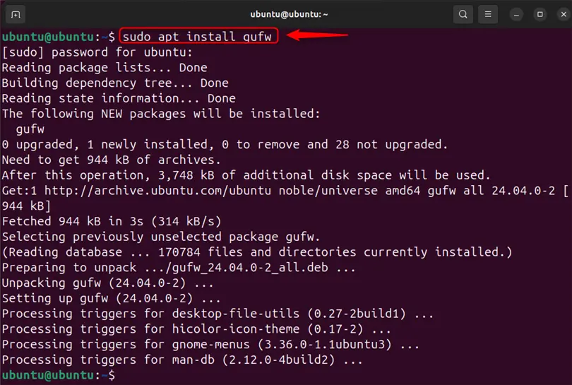 installing gufw tool on ubuntu 24.04 using sudo apt install gufw